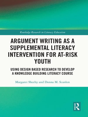cover image of Argument Writing as a Supplemental Literacy Intervention for At-Risk Youth